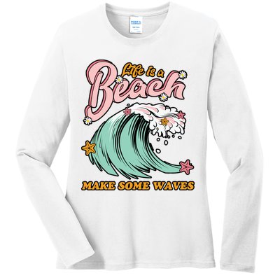 Life Is A Beach Make Some Waves Ladies Long Sleeve Shirt