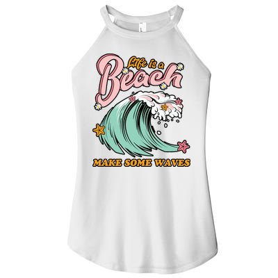 Life Is A Beach Make Some Waves Women's Perfect Tri Rocker Tank