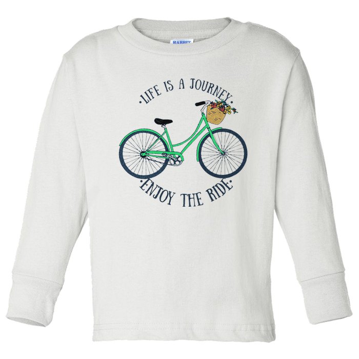 Life Is A Journey Enjoy The Ride Cute Cycling Toddler Long Sleeve Shirt