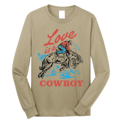 Love Is A Cowboy Funny Cowboy Long Sleeve Shirt