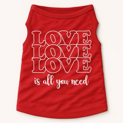 Love Is All You Need Doggie Tank