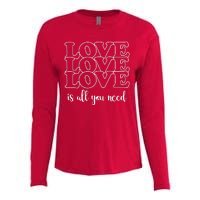 Love Is All You Need Womens Cotton Relaxed Long Sleeve T-Shirt