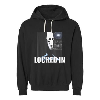 Locked In Alien Funny Extraterrestrial Alien Meme Garment-Dyed Fleece Hoodie