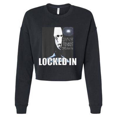 Locked In Alien Funny Extraterrestrial Alien Meme Cropped Pullover Crew