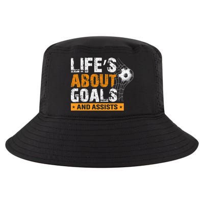 Life Is About Goals And Assists Soccer Player Sports Futbol Cool Comfort Performance Bucket Hat
