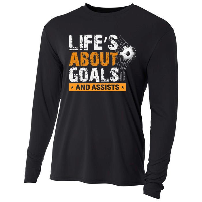 Life Is About Goals And Assists Soccer Player Sports Futbol Cooling Performance Long Sleeve Crew