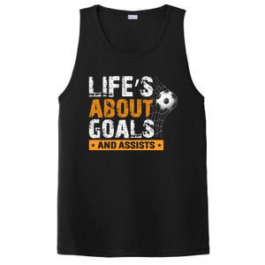 Life Is About Goals And Assists Soccer Player Sports Futbol PosiCharge Competitor Tank