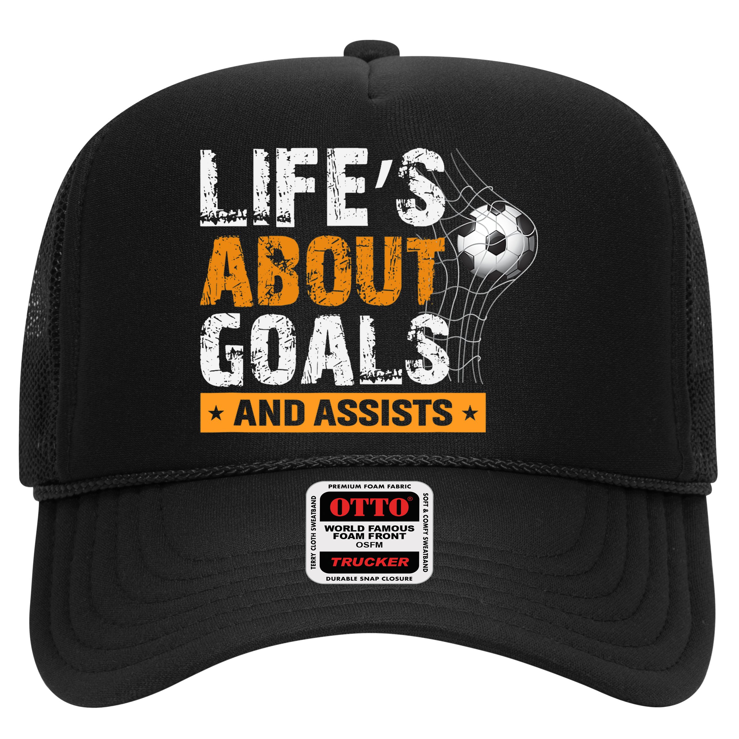 Life Is About Goals And Assists Soccer Player Sports Futbol Hat