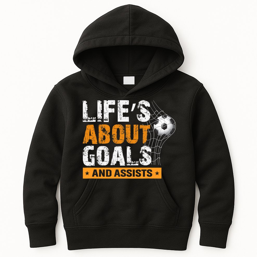 Life Is About Goals And Assists Soccer Player Sports Futbol Kids Hoodie
