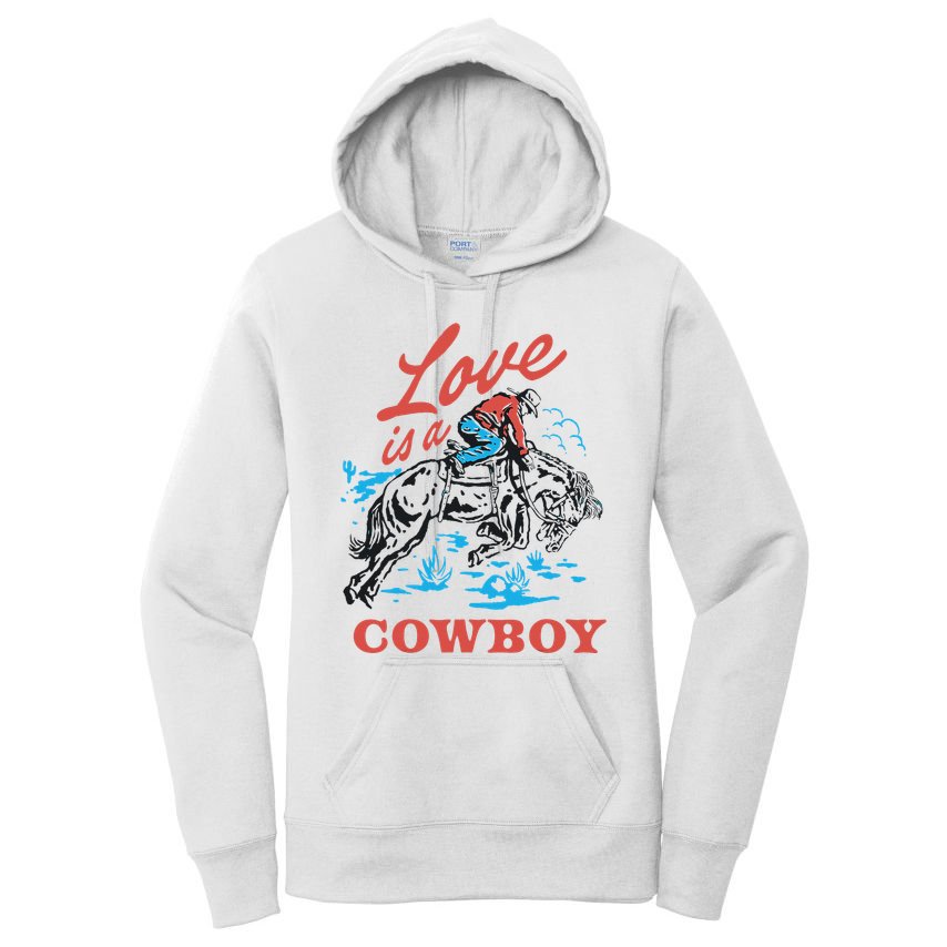 Love Is A Cowboy Funny Cowboy Women's Pullover Hoodie