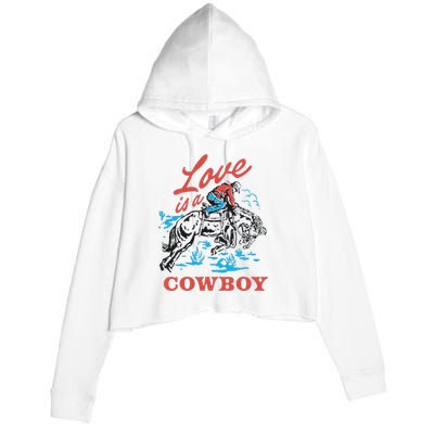 Love Is A Cowboy Funny Cowboy Crop Fleece Hoodie