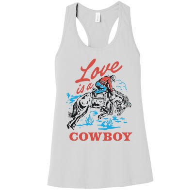 Love Is A Cowboy Funny Cowboy Women's Racerback Tank