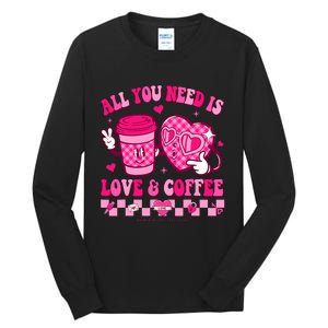 Love Is All You Need Valentines Day Coffee Lover Tall Long Sleeve T-Shirt