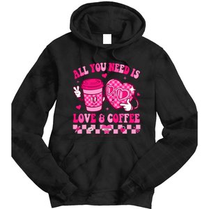 Love Is All You Need Valentines Day Coffee Lover Tie Dye Hoodie