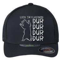 Look Im A Hooman Dur Dur Funny Cat Human Flexfit Unipanel Trucker Cap