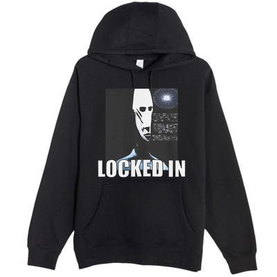 Locked In Alien Funny Extraterrestrial Alien Meme Premium Pullover Hoodie