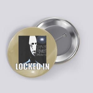 Locked In Alien Funny Extraterrestrial Alien Meme Button