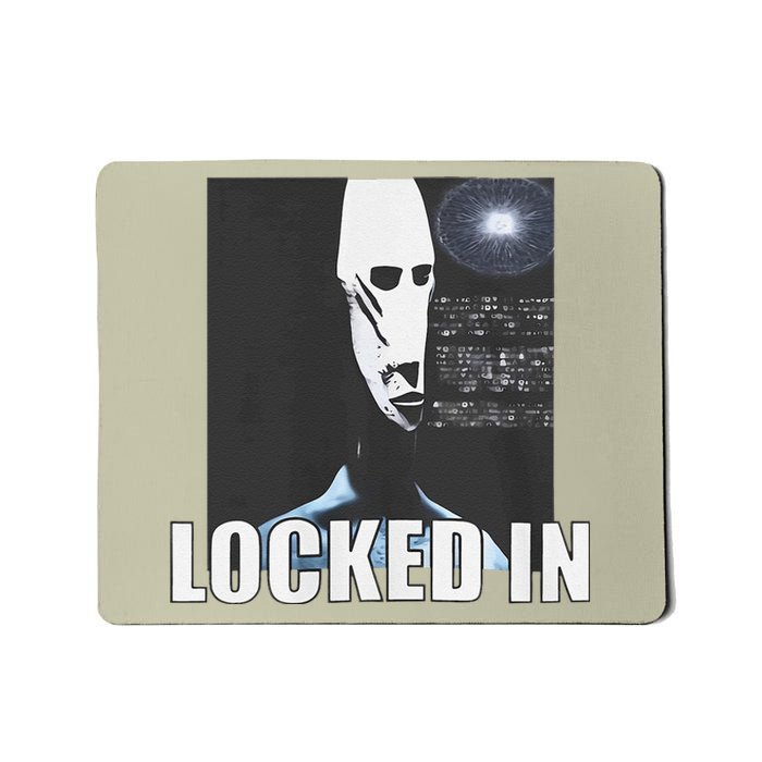 Locked In Alien Funny Extraterrestrial Alien Meme Mousepad