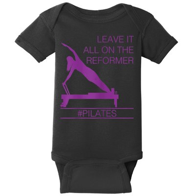 Leave It All On The Reformer, #Pilates Fitness Baby Bodysuit