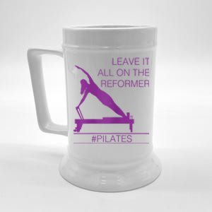 Leave It All On The Reformer, #Pilates Fitness Beer Stein