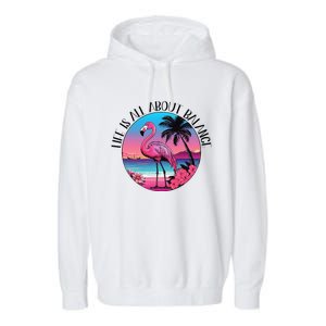 Life Is All About Balance Garment-Dyed Fleece Hoodie