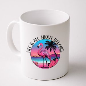 Life Is All About Balance Coffee Mug