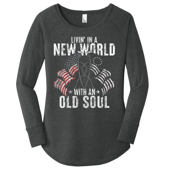 Livin In A New World With An Old Soul Women's Perfect Tri Tunic Long Sleeve Shirt