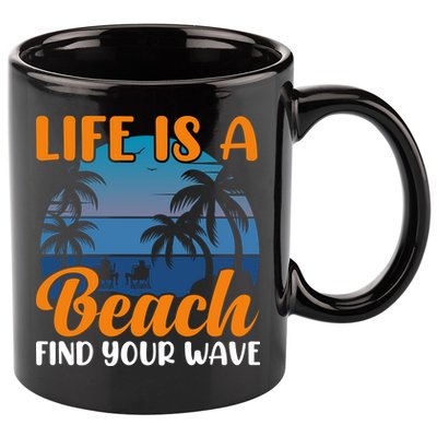 Life Is A Beach 11oz C Handle Ceramic Mug
