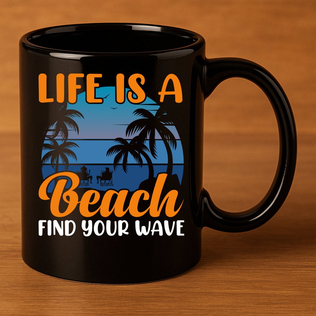 Life Is A Beach 11oz C Handle Ceramic Mug