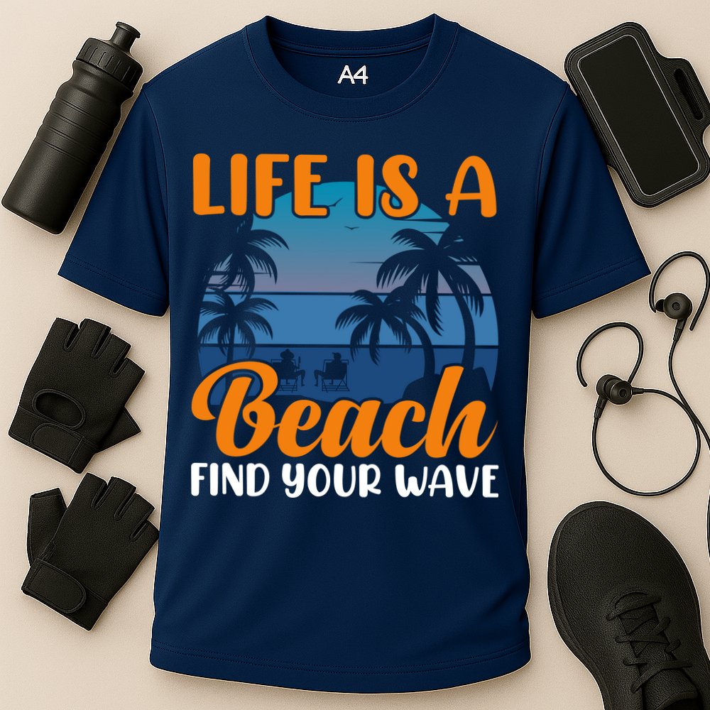 Life Is A Beach Performance Shirt