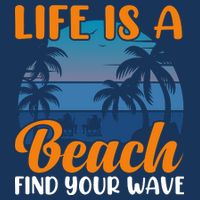 Life Is A Beach Sweatshirt