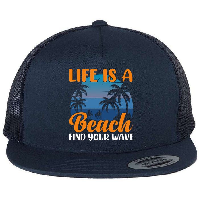 Life Is A Beach Flat Bill Trucker Hat