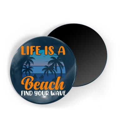 Life Is A Beach Magnet