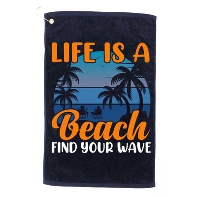 Life Is A Beach Golf Towel