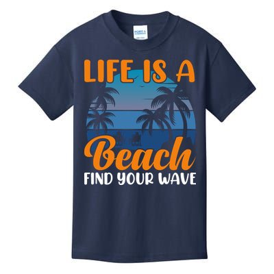 Life Is A Beach Kids T-Shirt