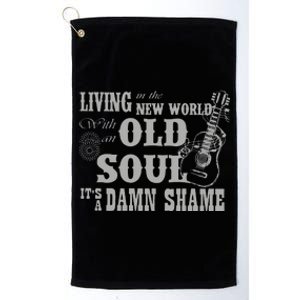 Living In A New World With An Old Soul Rich Men North Of Richmond Platinum Collection Golf Towel