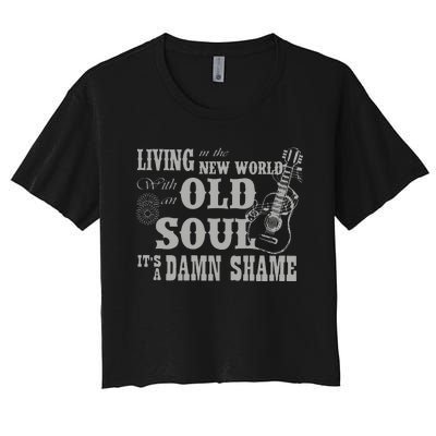 Living In A New World With An Old Soul Rich Men North Of Richmond Women's Crop Top Tee