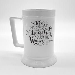 Life Is A Beach Enjoy The Waves Beer Stein