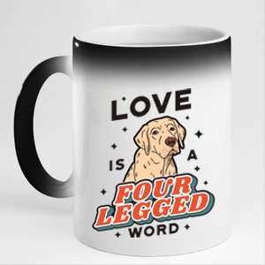 Love Is A Four Legged Word 11oz Black Color Changing Mug