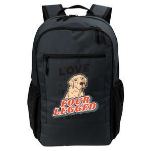 Love Is A Four Legged Word Daily Commute Backpack