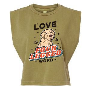 Love Is A Four Legged Word Garment-Dyed Women's Muscle Tee