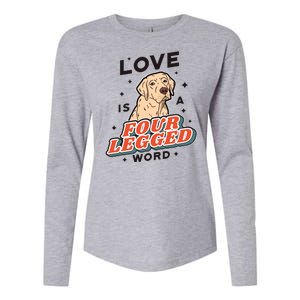 Love Is A Four Legged Word Womens Cotton Relaxed Long Sleeve T-Shirt