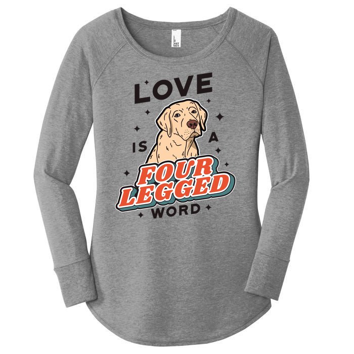 Love Is A Four Legged Word Women's Perfect Tri Tunic Long Sleeve Shirt