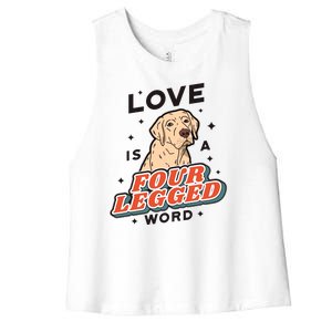 Love Is A Four Legged Word Women's Racerback Cropped Tank