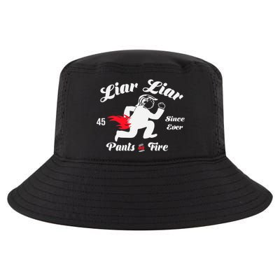 Liar Liar Pants On Fire Anti Trump Cool Comfort Performance Bucket Hat