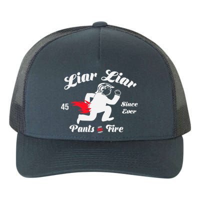 Liar Liar Pants On Fire Anti Trump Yupoong Adult 5-Panel Trucker Hat