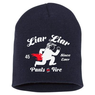 Liar Liar Pants On Fire Anti Trump Short Acrylic Beanie