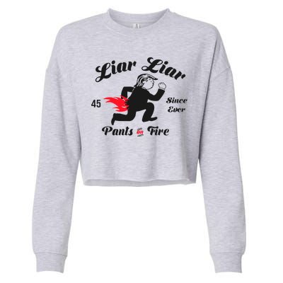 Liar Liar Pants On Fire Anti Trump Cropped Pullover Crew