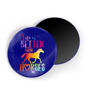 Life Is Better With Horses Riding Cute Horse Great Gift Magnet