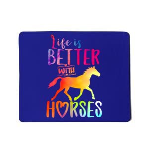 Life Is Better With Horses Riding Cute Horse Great Gift Mousepad